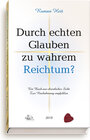 Buchcover Durch echten Glauben zu wahrem Reichtum?
