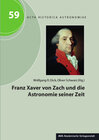 Buchcover Franz Xaver von Zach und die Astronomie seiner Zeit