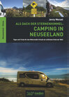 Buchcover Als Dach der Sternenhimmel: Camping in Neuseeland