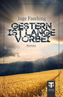 Buchcover Gestern ist lange vorbei