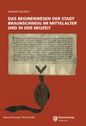 Buchcover Das Beginenwesen der Stadt Braunschweig im Mittelalter und in der Neuzeit