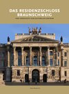 Buchcover DAS RESIDENZSCHLOSS BRAUNSCHWEIG