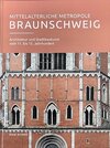 Buchcover Mittelalterliche Metropole Braunschweig