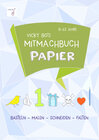 Buchcover Mitmachbuch Papier. 8-12 Jahre - Schneiden & Falten