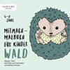 Buchcover Mitmach-Malbuch für Kinder - WALD