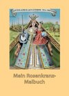 Buchcover Mein Rosenkranz-Malbuch