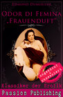 Buchcover Klassiker der Erotik 47: Odur di Femina - Frauenduft