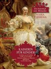 Buchcover Kaiserin für Kinder Maria Theresia