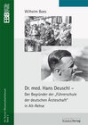 Buchcover Dr. med. Hans Deuschl – Der Begründer der „Führerschule der deutschen Ärzteschaft“ in Alt-Rehse