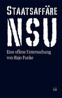 Buchcover Staatsaffäre NSU. Eine offene Untersuchung