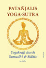 Buchcover Patañjalis Yoga-Sutra – Yogakraft durch Samadhi & Sidhis