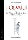 Buchcover Todai-ji - oder: Des Alexios von Dor lange Reise nach China und Japan