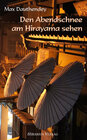 Buchcover Den Abendschnee am Hirayama sehen