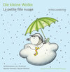 Buchcover Die kleine Wolke - Deutsch-Französische Kindergartenfassung
