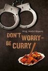 Buchcover Don't worry - be Curry