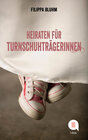 Buchcover Heiraten für Turnschuhträgerinnen
