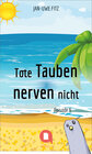 Buchcover Tote Tauben nerven nicht (Episode 6)