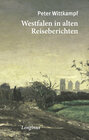 Buchcover Westfalen in alten Reiseberichten