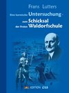Buchcover Eine karmische Untersuchung - zum Schicksal der Freien Waldorfschule