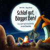 Buchcover Schlaf gut, Bagger Ben! Eine Gute-Nacht-Geschichte von der Baustelle