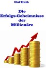Buchcover Die Erfolgs-Geheimnisse der Millionäre