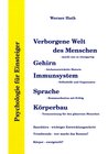 Buchcover Psychologie für Einsteiger - Verborgene Welt des Menschen - Gehirn - Immunsystem - Sprache