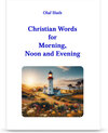 Buchcover Christian Words for Morning, Noon and Evening