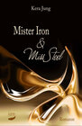 Mister Iron und Miss Steel width=