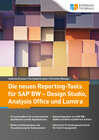 Buchcover Die neuen Reporting-Tools für SAP BW – Design Studio, Analysis Office und Lumira