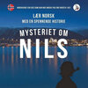 Buchcover Mysteriet om Nils. Lær norsk med en spennende historie. Norskkurs for deg som kan noe norsk fra før (nivå B1-B2)