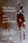 Buchcover Das Neue Testament - Die Jesusgeschichte