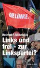 Buchcover Links und frei - zur Linkspartei