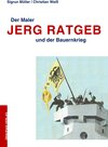 Buchcover Der Maler Jerg Ratgeb und der Bauernkrieg