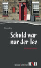 Buchcover Schuld war nur der Tee