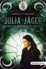 Buchcover Julia Jäger und die Macht der Magie