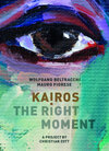 Buchcover KAIROS. The right Moment. Wolfgang Beltracchi and Mauro Fiorese