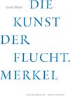 Buchcover Die Kunst der Flucht. Merkel