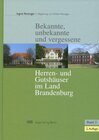 Buchcover Bekannte, unbekannte und vergessene Herren- und Gutshäuser im Land Brandenburg