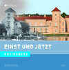Buchcover Einst und Jetzt - Rheinsberg (Band 52)