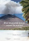 Buchcover Die braune Lilie von Tamaea