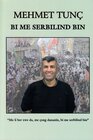 Buchcover Bi me serbilind bin