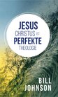 Buchcover Jesus Christus ist perfekte Theologie
