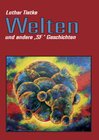 Buchcover Welten und andere "SF" Geschichten