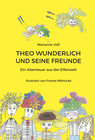 Buchcover Theo Wunderlich und seine Freunde
