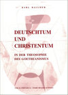 Buchcover Deutschtum und Christentum in der Theosophie des Goetheanismus