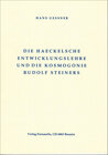 Buchcover Die Haeckelsche Entwicklungslehre und die Kosmogonie Rudolf Steiners