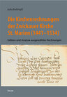 Buchcover Die Kirchenrechnungen der Zwickauer Kirche St.Marien (1441–1534)