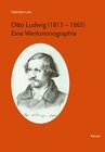 Buchcover Otto Ludwig (1813 – 1865)