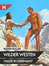 Buchcover Wilder Westen made in Germany
