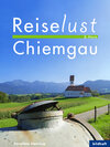 Buchcover Reiselust & More - Chiemgau